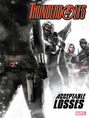 cover image of Thunderbolts (1997): Acceptable Losses